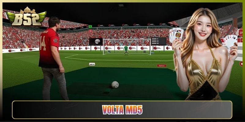 Volta MD5 Game Minh Bạch Công Bằng Tại B52 Club